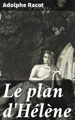 Le plan d'Hélène