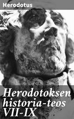 Herodotoksen historia-teos VII-IX