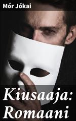 Kiusaaja: Romaani