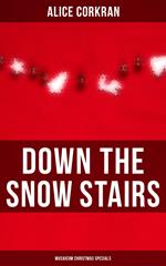 Down the Snow Stairs (Musaicum Christmas Specials)