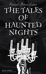 The Tales of Haunted Nights (Gothic Horror: Bulwer-Lytton-Series)