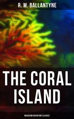 The Coral Island (Musaicum Adventure Classics)