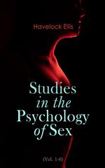 Studies in the Psychology of Sex (Vol. 1-6)