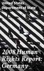 2008 Human Rights Report: Germany