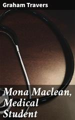 Mona Maclean, Medical Student