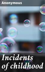 Incidents of childhood