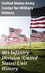 001 Infantry Division (United States) Unit History