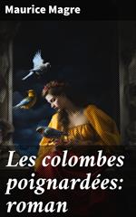 Les colombes poignardées: roman