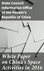 White Paper on China's Space Activities in 2016
