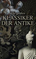 Die großen Klassiker der Antike