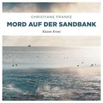 Mord auf der Sandbank