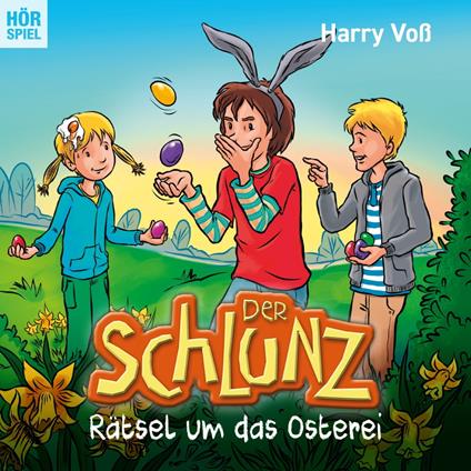 Der Schlunz: Rätsel um das Osterei