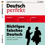 Deutsch lernen Audio - Richtiges falsches Deutsch