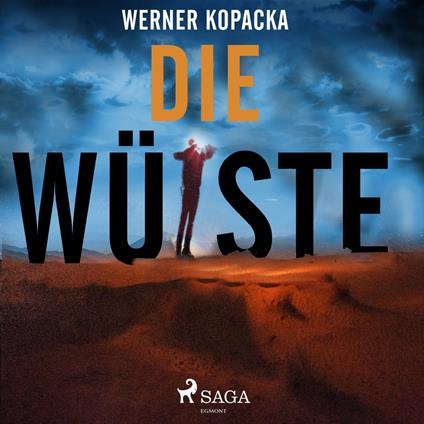 Die Wüste