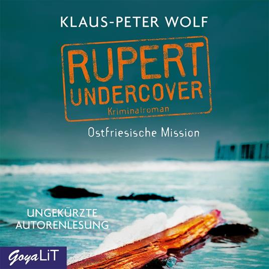 Rupert Undercover. Ostfriesische Mission [Band 1 (Ungekürzt)]