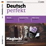 Deutsch lernen Audio - Magisch!