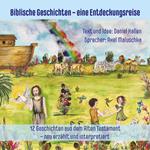 Biblische Geschichten für Eltern und Kinder - neu erzählt und interpretiert 1