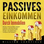 Passives Einkommen durch Immobilien