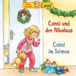 Conni und der Nikolaus / Conni im Schnee