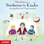 Beethoven für Kinder. Königsfloh und Tastenzauber