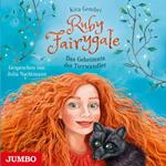 Ruby Fairygale. Das Geheimnis der Tierwandler [Band 3]