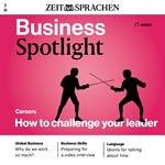 Business-Englisch lernen Audio - Vorgesetzte herausfordern