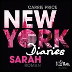 NEW YORK DIARIES – Sarah