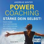 PowerCoaching. Stärke dein Selbst!