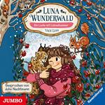 Luna Wunderwald. Ein Luchs mit Liebeskummer [Band 5]