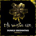 11: Dunkle Erkenntnis - Kapitel II