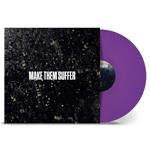 Make Them Suffer (Solid Purple Vinyl)