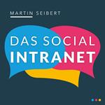 Das Social Intranet