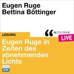 Eugen Ruge in Zeiten des abnehmenden Lichts - lit.COLOGNE live (Ungekürzt)