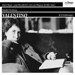 Valentino - & 5 Erzählungen (Ungekürzt)