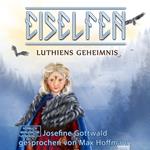 Lúthiens Geheimnis - Eiselfen, Band 8 (ungekürzt)