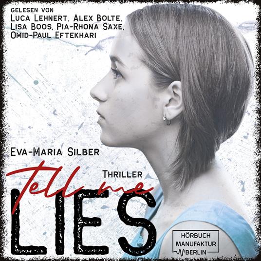 Tell me lies (ungekürzt)