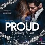 Proud: I belong to you - Belong, Band 2 (ungekürzt)