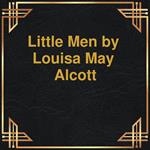 Little men (Unabridged)