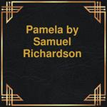 Pamela (Unabridged)