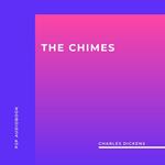 The Chimes (Unabridged)