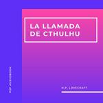 La Llamada de Cthulhu (Completo)