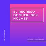 El Regreso de Sherlock Holmes (Completo)