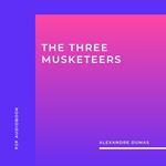 The Three Musketeers (Unabridged)