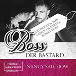 Mein Boss, der Bastard (ungekürzt)