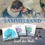 Insel der Wale, Sammelband: Teil 1-3 (ungekürzt)