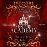 Siegel aus Blut - Venturi Academy, Band 2 (ungekürzt)