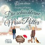 Die schüchterne Miss Potter - Snowflakes Romance, Band 8 (ungekürzt)