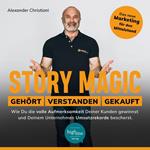 Story Magic | GEHÖRT | VERSTANDEN | GEKAUFT