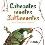 Calmantes montes, Saltamontes