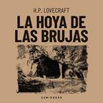 La hoya de las brujas (Completo)